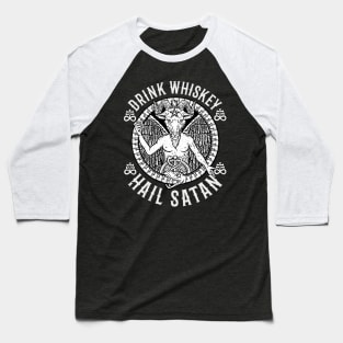 Drink Whiskey Hail Satan I Satanic Baphomet design Baseball T-Shirt